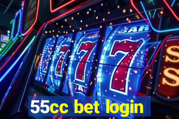 55cc bet login